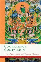 Book cover of Courageous Compassion by Dalai Lama