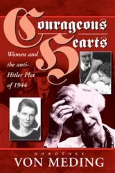 Book cover of Courageous Hearts by Dorothee von Meding