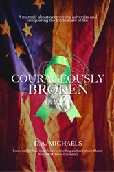 Book cover of Courageously Broken (2nd ed.) by Unknown