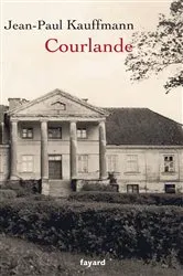 Book cover of Courlande by Jean-Paul Kauffmann