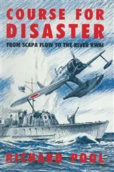 Book cover of Course for Disaster by Richard Pool