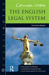 Book cover of Course Notes: the English Legal System by Catherine Easton