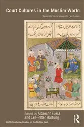 Book cover of Court Cultures in the Muslim World by Albrecht Fuess