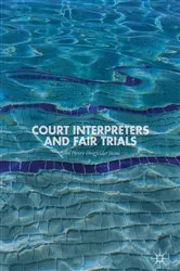 Book cover of Court Interpreters and Fair Trials by John Henry Dingfelder Stone