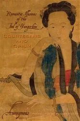 Book cover of Courtesans and Opium by Anonymous