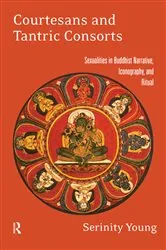 Book cover of Courtesans and Tantric Consorts by Serinity Young