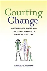 Book cover of Courting Change by Kimberly D. Richman
