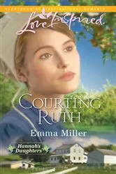 Book cover of Courting Ruth by Emma Miller