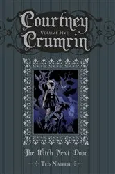 Book cover of Courtney Crumrin Vol. 5 by Ted Naifeh