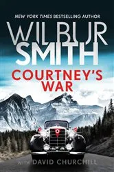 Book cover of Courtney's War by Wilbur Smith