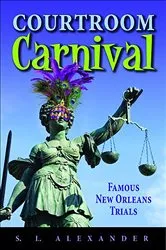 Book cover of Courtroom Carnival by S. L. Alexander