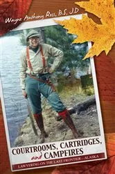 Book cover of Courtroom, Cartridges, and Campfires by Unknown
