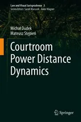 Book cover of Courtroom Power Distance Dynamics by Michał Dudek