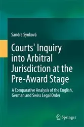 Book cover of Courts' Inquiry into Arbitral Jurisdiction at the Pre-Award Stage by Unknown