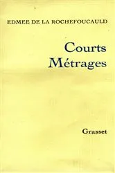 Book cover of Courts métrages by Edmée de La Rochefoucauld