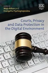 Book cover of Courts, Privacy and Data Protection in the Digital Environment by Maja Brkan