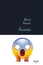 Book cover of Écoute by Boris Razon