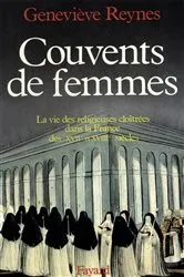 Book cover of Couvents de femmes by Geneviève Reynes