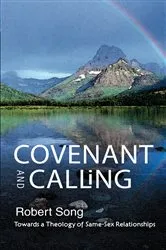 Book cover of Covenant and Calling by Robert Song