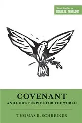 Book cover of Covenant and God's Purpose for the World by Thomas R. Schreiner