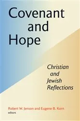 Book cover of Covenant and Hope by Robert W. Jenson