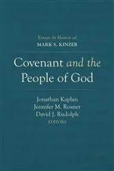 Book cover of Covenant and the People of God by Jonathan Kaplan