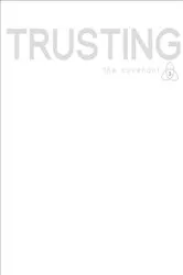 Book cover of Covenant Bible Study: Trusting Participant Guide by Michael E. Williams