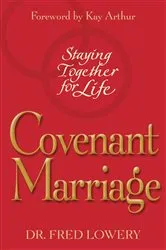 Book cover of Covenant Marriage by Fred Lowery