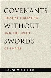 Book cover of Covenants without Swords by Jeanne Morefield