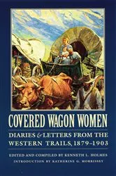 Book cover of Covered Wagon Women, Volume 11 by Kenneth L. Holmes