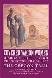 Book cover of Covered Wagon Women, Volume 5 by Kenneth L. Holmes