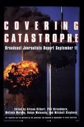 Book cover of Covering Catastrophe by Allison Gilbert