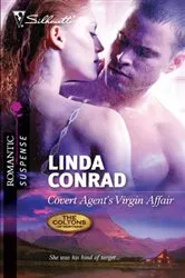 Book cover of Covert Agent's Virgin Affair by Linda Conrad
