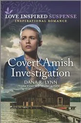 Book cover of Covert Amish Investigation by Dana R. Lynn
