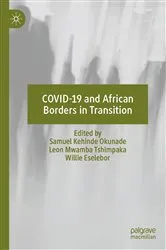 Book cover of COVID-19 and African Borders in Transition by Samuel Kehinde Okunade
