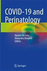 Book cover of COVID-19 and Perinatology by Daniele De Luca