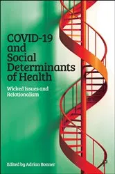 Book cover of COVID-19 and Social Determinants of Health by Adrian Bonner