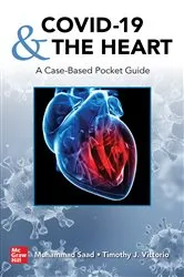 Book cover of COVID-19 and the Heart: A Case-Based Pocket Guide by Muhammad Saad