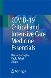 Book cover of COVID-19 Critical and Intensive Care Medicine Essentials by Denise Battaglini