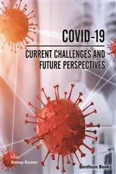 Book cover of COVID-19: Current Challenges and Future Perspectives by Anoop  Kumar