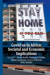 Book cover of Covid-19 in Africa: Societal and Economic Implications by Susan Arndt