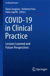 Book cover of COVID-19 in Clinical Practice by Flavio Tangianu