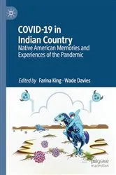 Book cover of COVID-19 in Indian Country by Farina King