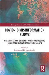 Book cover of Covid-19 Misinformation Flows by Emmanuel K. Ngwainmbi