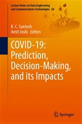 Book cover of COVID-19: Prediction, Decision-Making, and its Impacts by K.C. Santosh