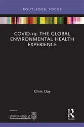 Book cover of COVID-19: The Global Environmental Health Experience by Chris Day