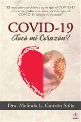 Book cover of Covid-19 ¿Tocó mi corazón? by Unknown