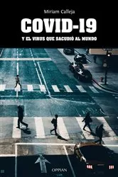 Book cover of COVID-19 y el virus que sacudió al mundo by Miriam Calleja