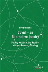 Book cover of Covid – an Alternative Inquiry by David Williams