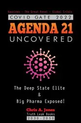 Book cover of COVID GATE 2022 - Agenda 21 Uncovered by Truth Leak Books